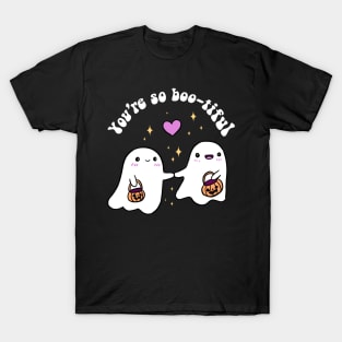 You are so boo-tiful a cute ghost couple for halloween T-Shirt